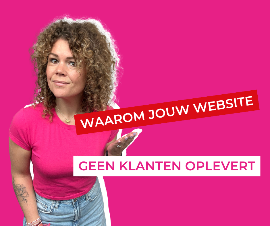Waarom jouw website geen klanten oplevevert